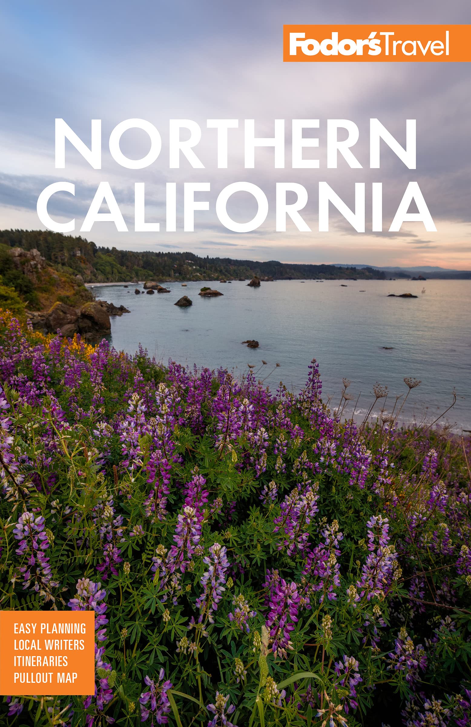 Fodor's　California:　Yosemite,　Sonoma,　Northern　Books　With　Pantego　Napa　San　Francis　–