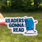 Readers Gonna Read