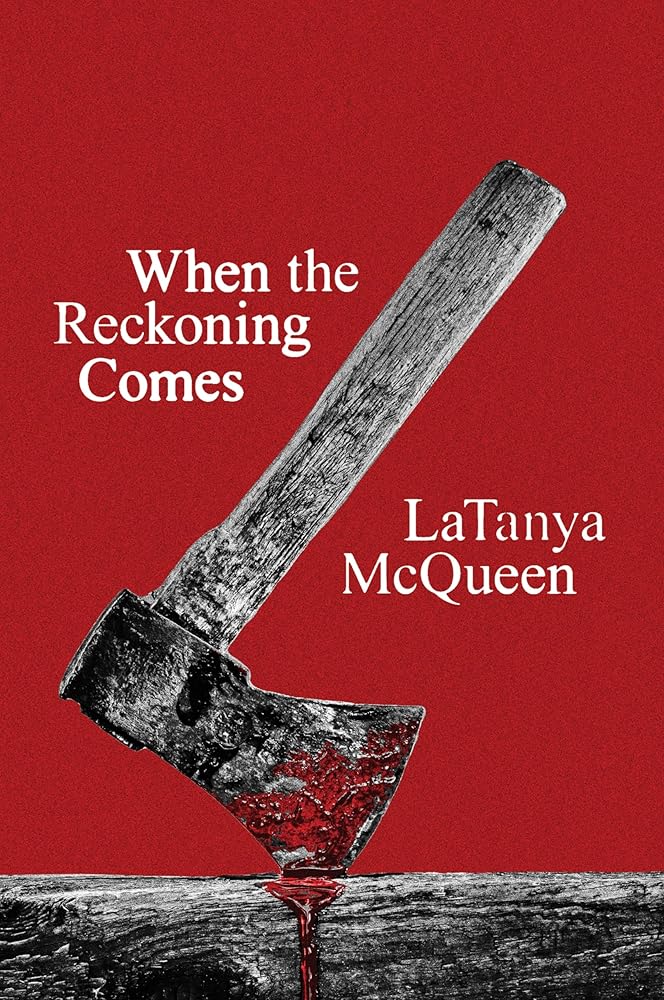 When the Reckoning Comes: A Novel cover image