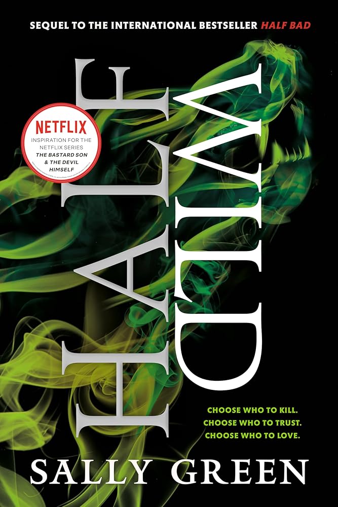 Half Wild (The Half Bad Trilogy) cover image