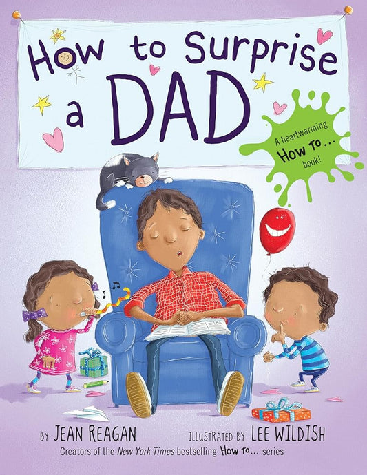 How to Surprise a Dad: A Book for Dads and Kids cover image