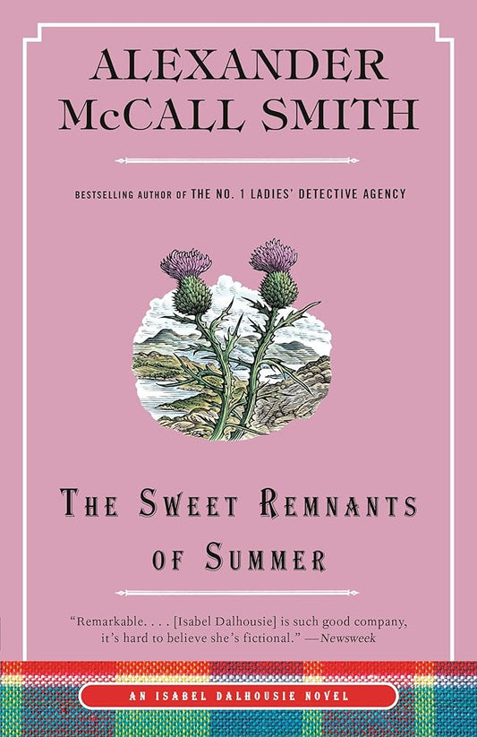 The Sweet Remnants of Summer: An Isabel Dalhousie Novel (14) (Isabel Dalhousie Series) cover image