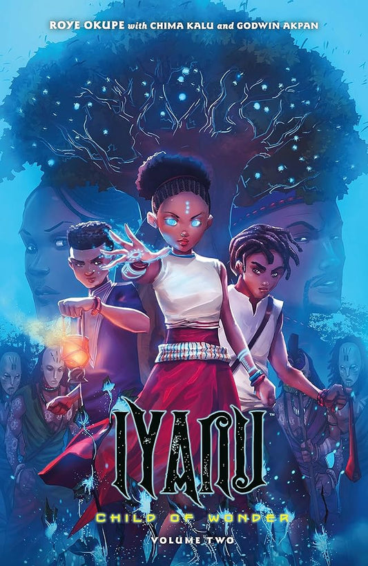 Iyanu: Child of Wonder Volume 2 (Iyanu: Child of Wonder, 2) cover image