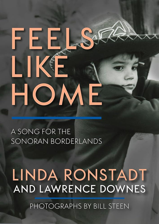 Feels Like Home: A Song for the Sonoran Borderlands cover image