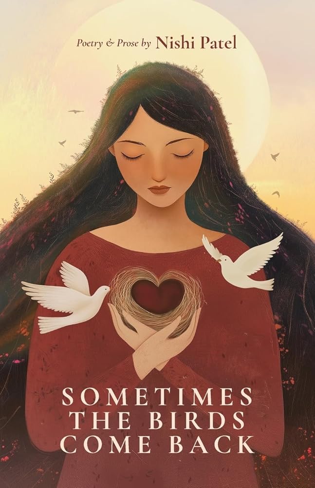 Sometimes the Birds Come Back: poetry & prose cover image
