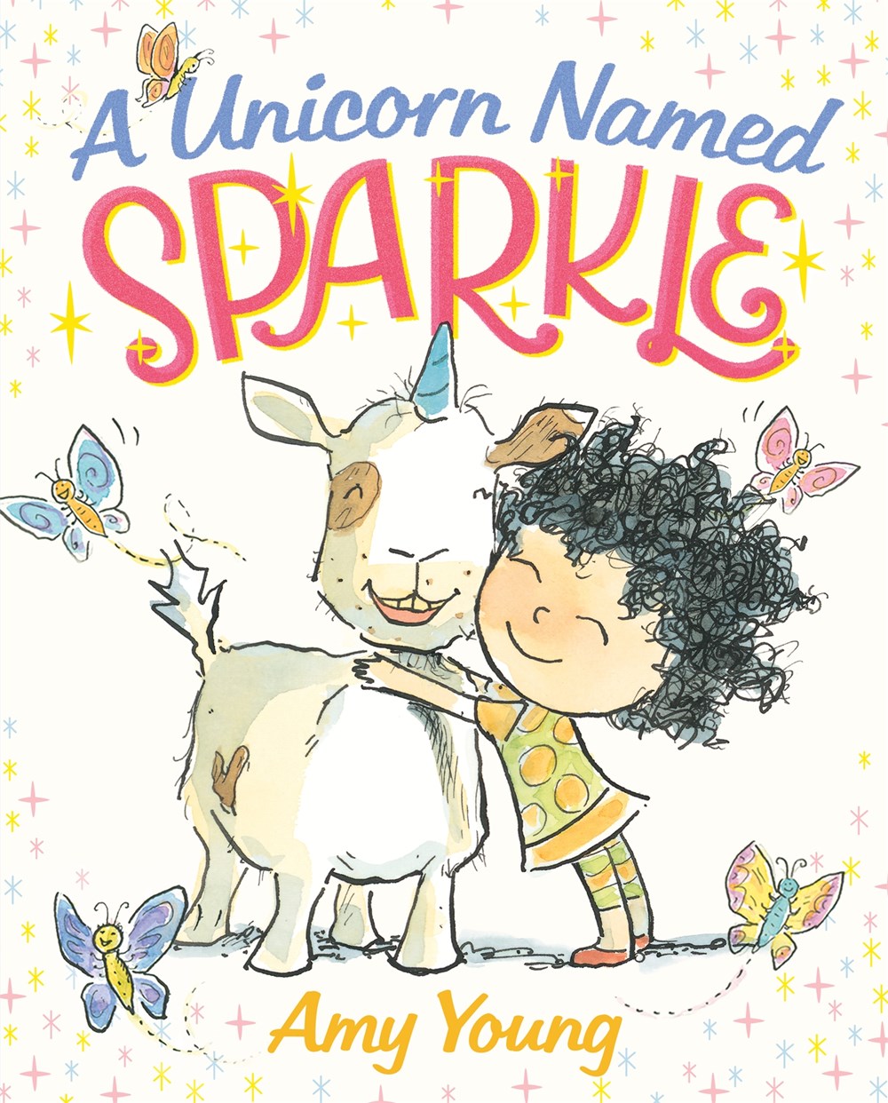 A Unicorn Named Sparkle : A Picture Book