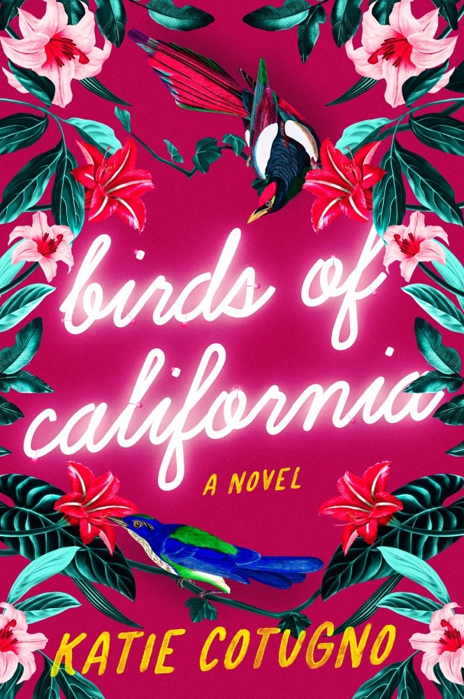 Birds of California : A Novel