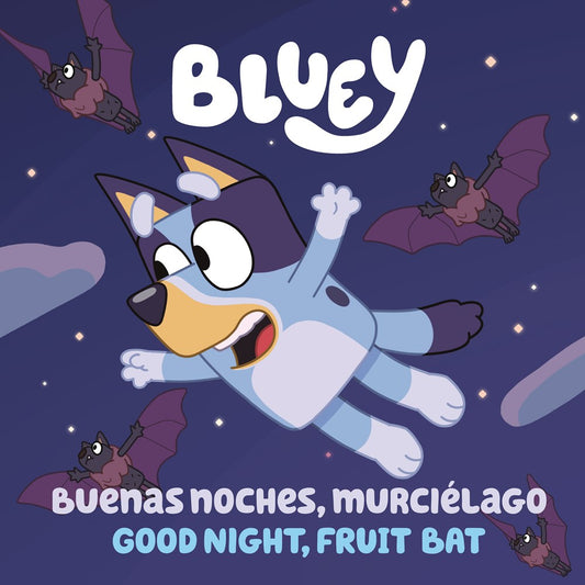 Bluey: Buenas noches, murciélago  (Bilingual edition)