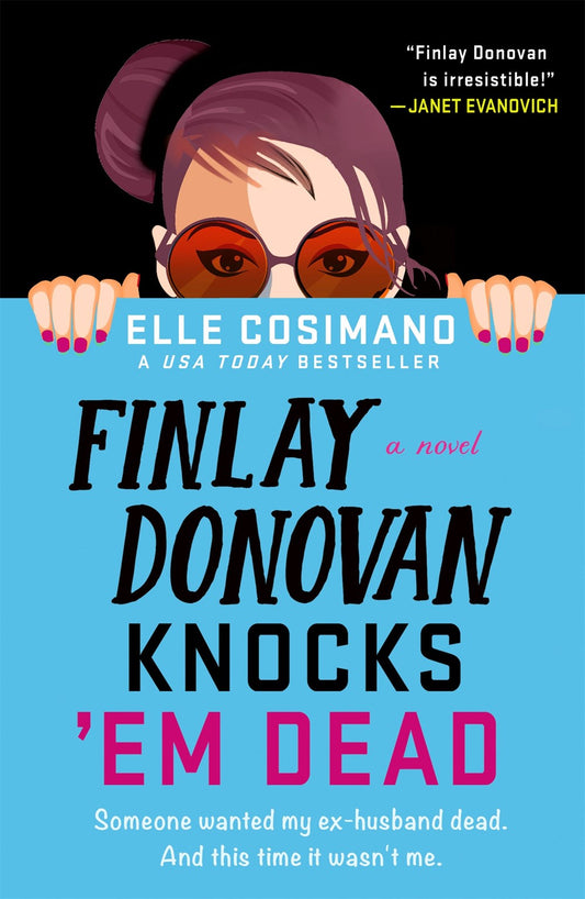Finlay Donovan Knocks 'Em Dead : A Novel
