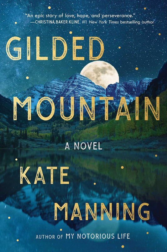 Gilded Mountain : A Novel