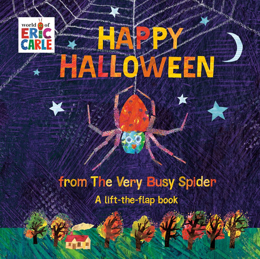 Happy Halloween from The Very Busy Spider : A Lift-the-Flap Book