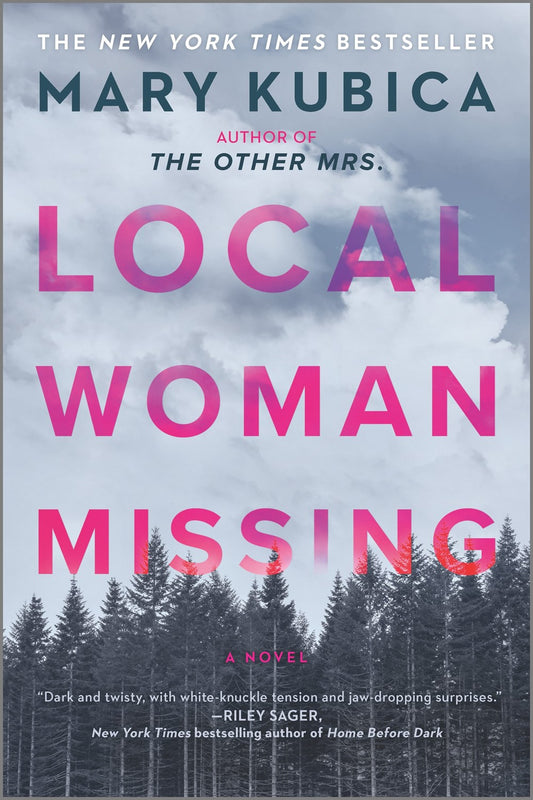 Local Woman Missing : A Novel of Domestic Suspense