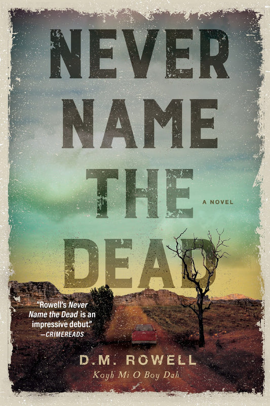 Never Name the Dead : A Novel