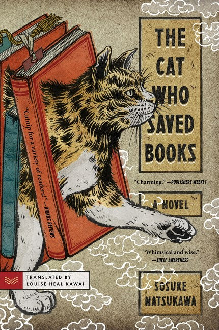 The Cat Who Saved Books : A Novel