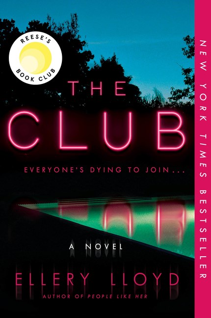 The Club : A Reese's Book Club Pick