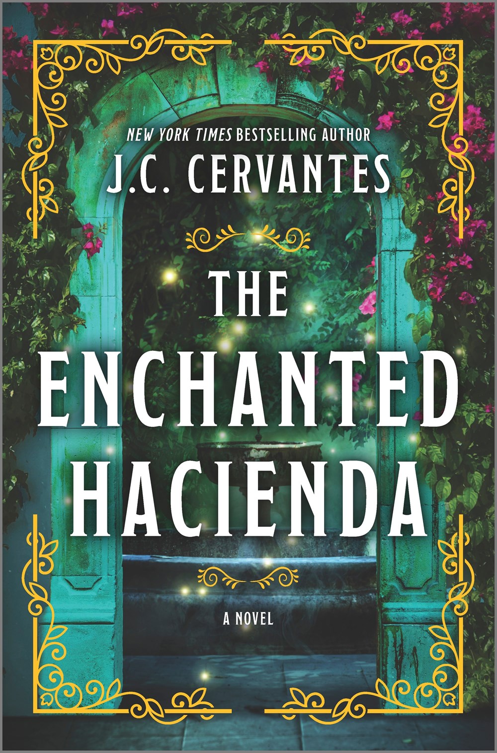The Enchanted Hacienda : A Novel