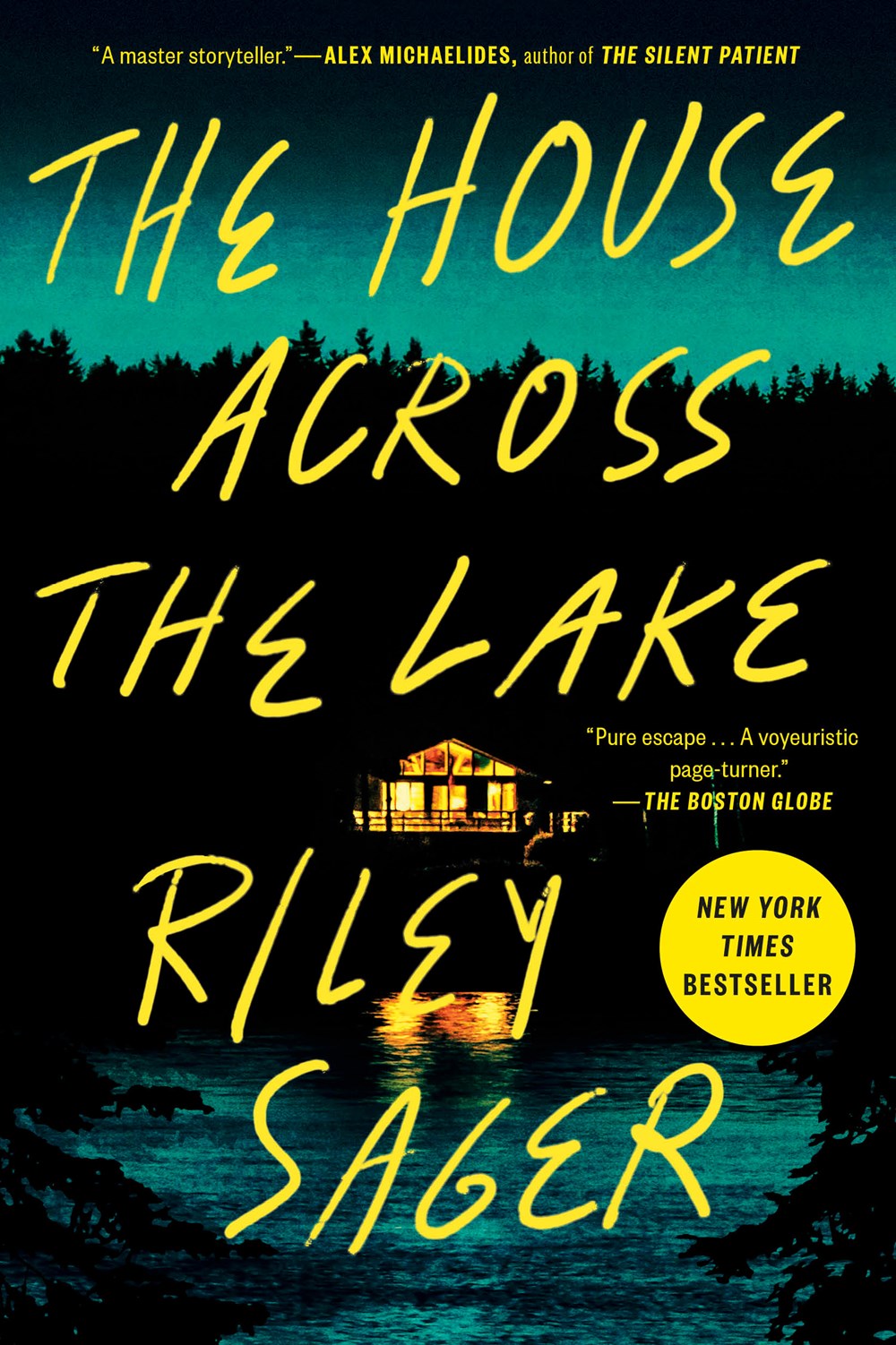 The House Across the Lake : A Novel