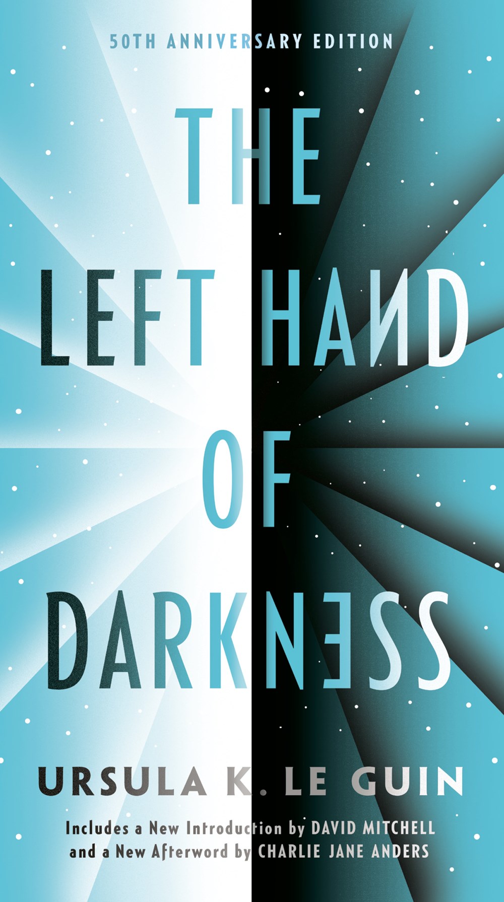 The Left Hand of Darkness : 50th Anniversary Edition