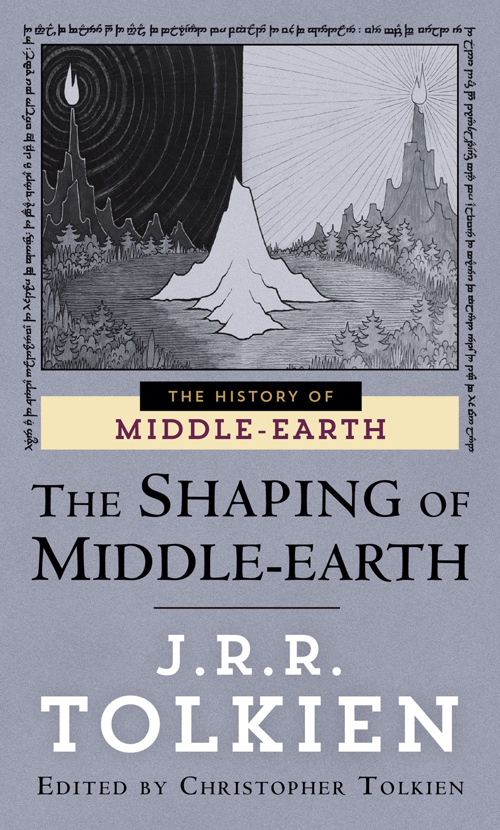 The Shaping of Middle-Earth (Histories of Middle-Earth #4)