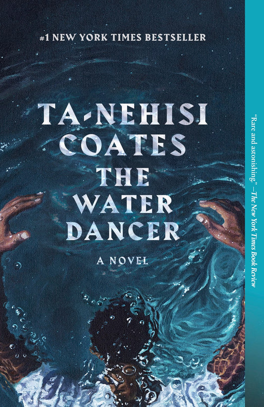 The Water Dancer : A Novel