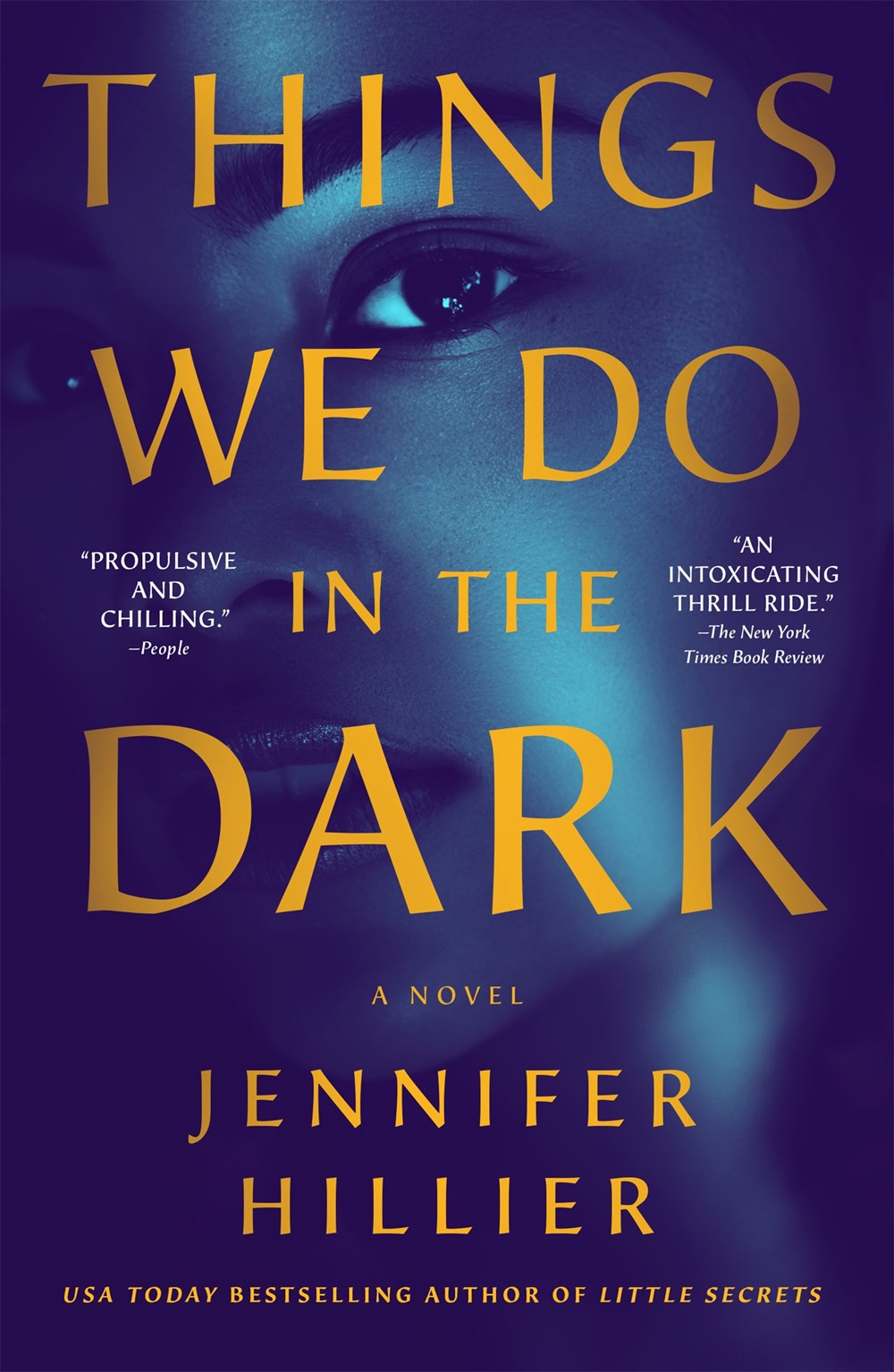 Things We Do in the Dark : A Novel