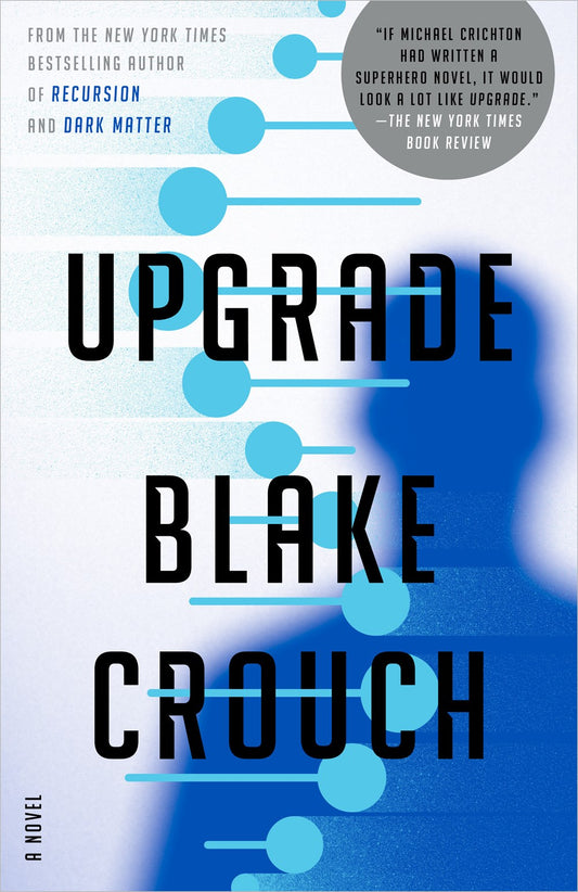 Upgrade : A Novel