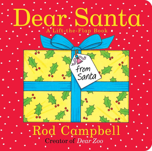 Dear Santa : A Lift-the-Flap Book