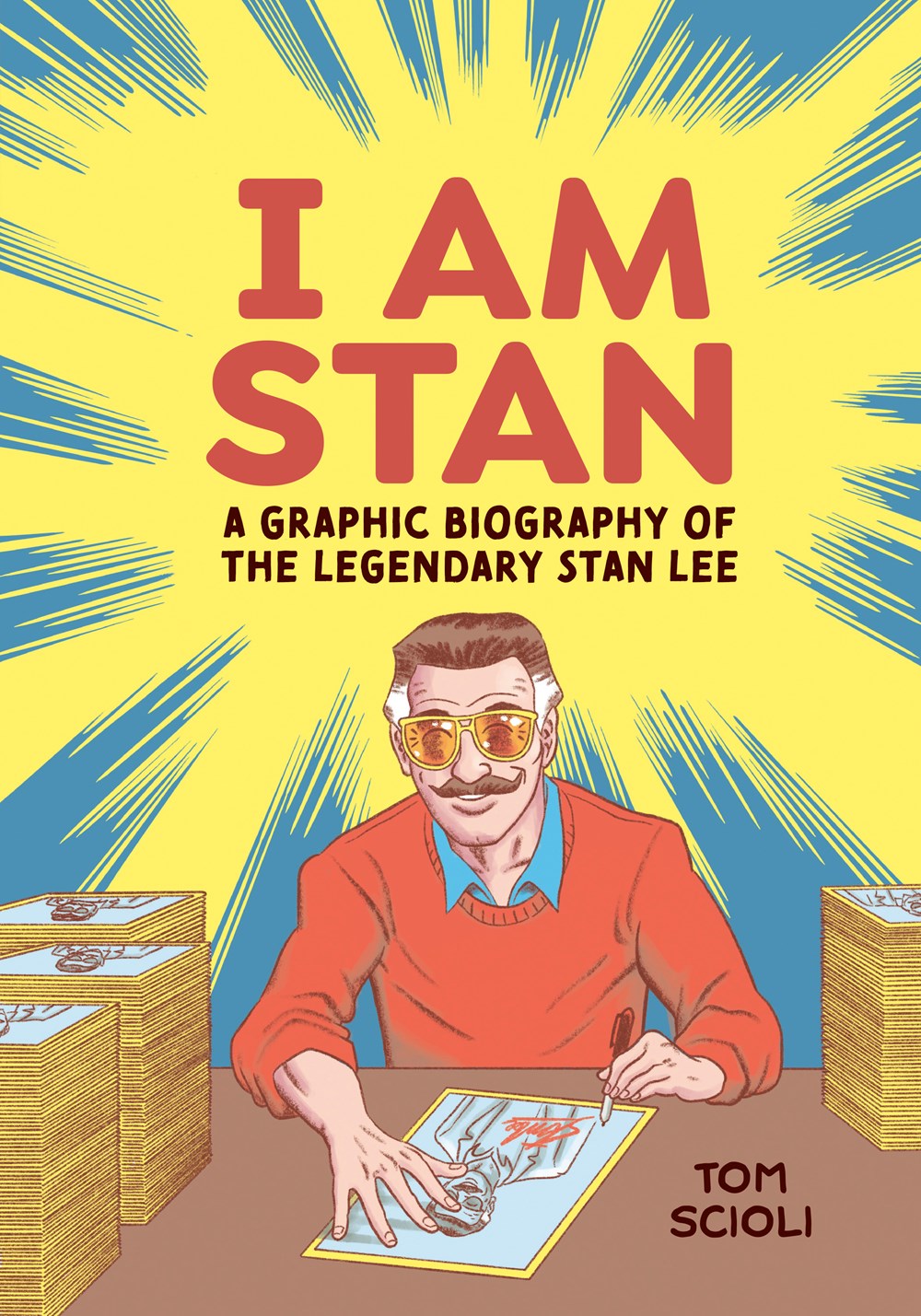 I Am Stan : A Graphic Biography of the Legendary Stan Lee