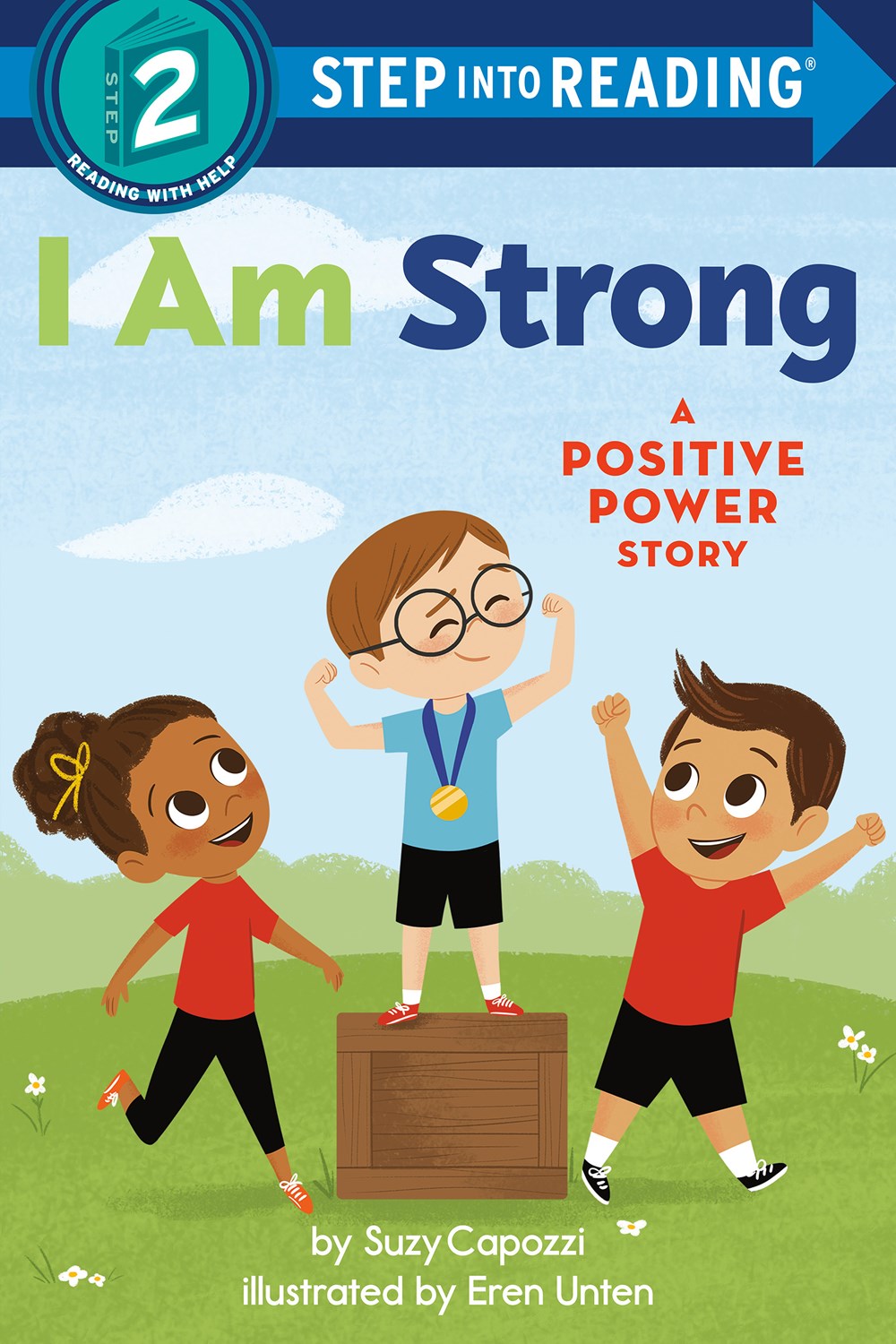 Step Into Reading: I Am Strong, A Positive Power Story