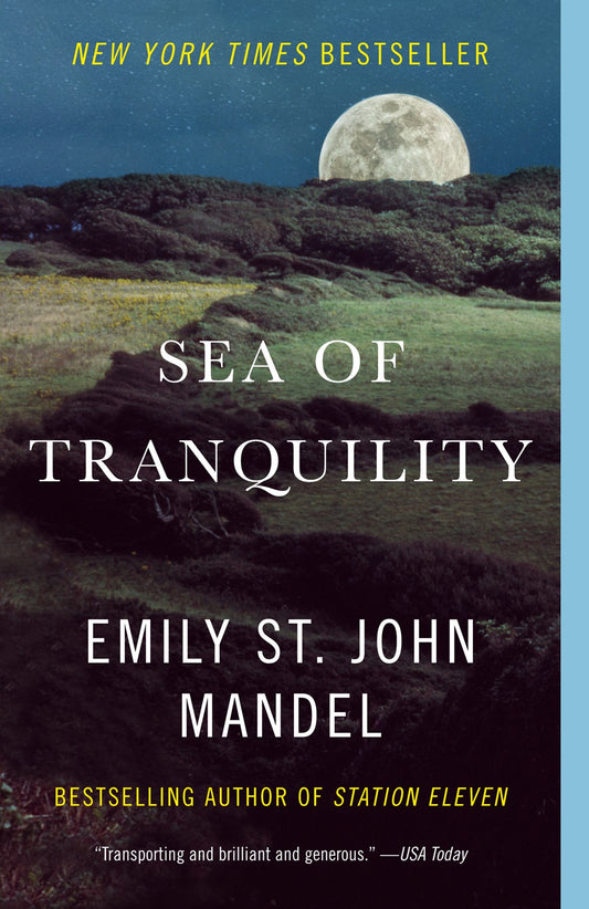 Sea of Tranquility : A novel