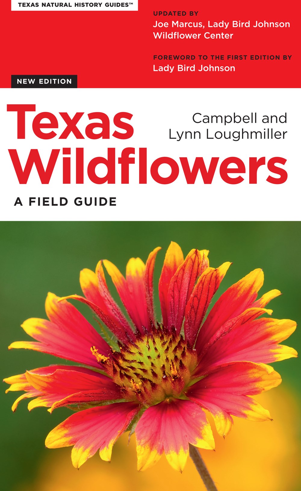 Texas Wildflowers : A Field Guide (3rd Edition)