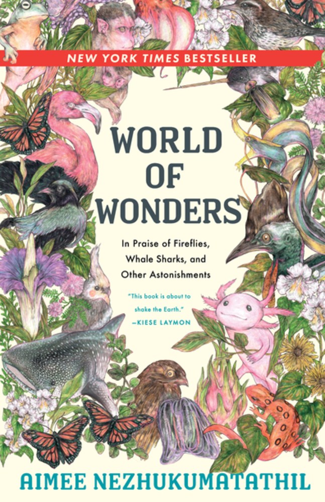 World of Wonders : In Praise of Fireflies, Whale Sharks, and Other Astonishments