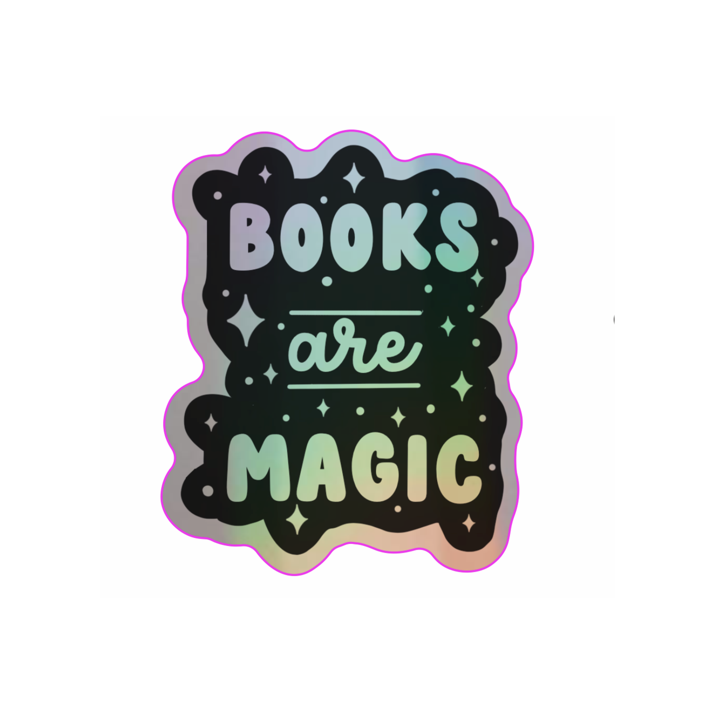 Books are magic reading holographic vinyl sticker
