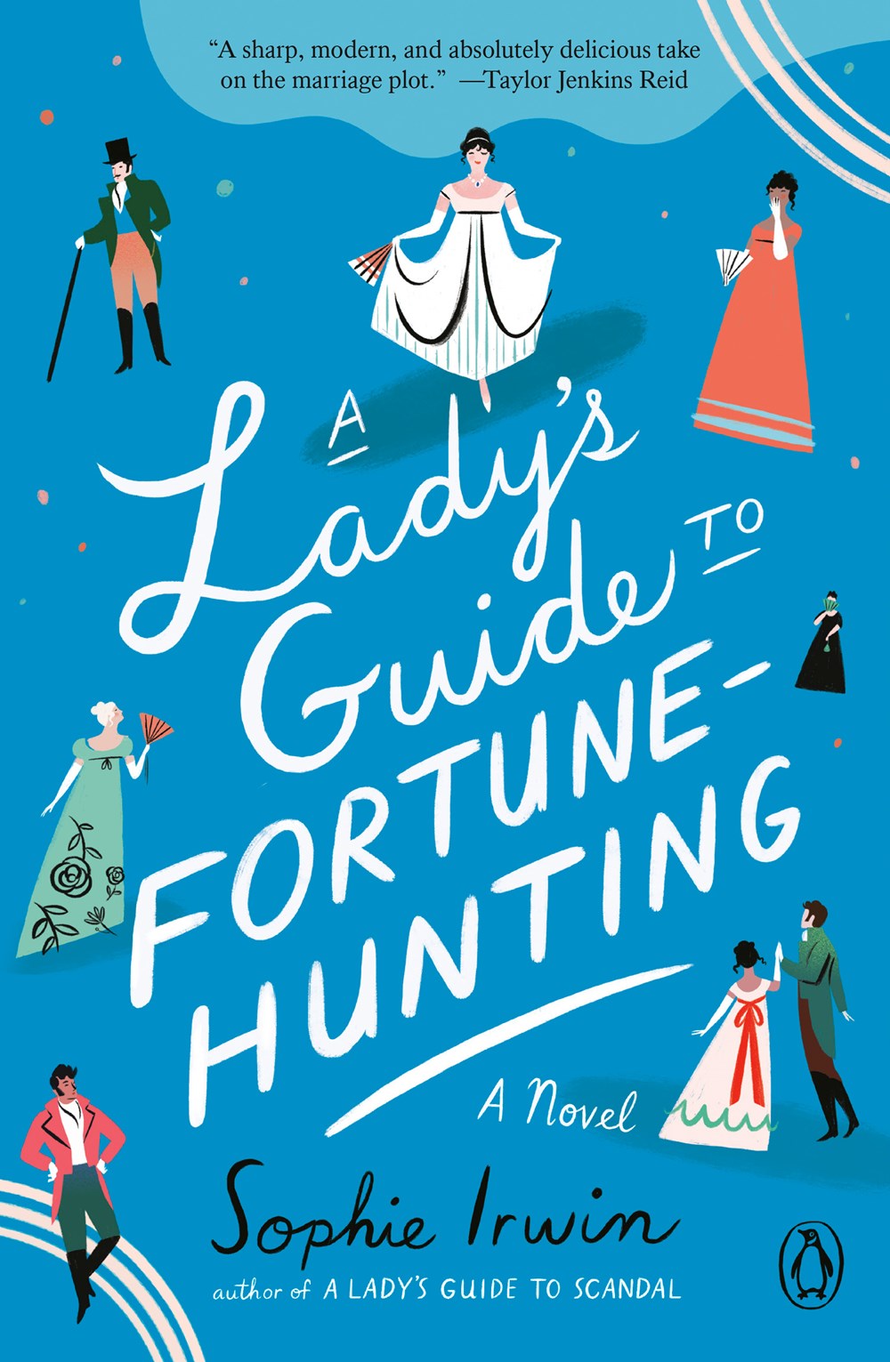 A Lady's Guide to Fortune-Hunting : A Novel