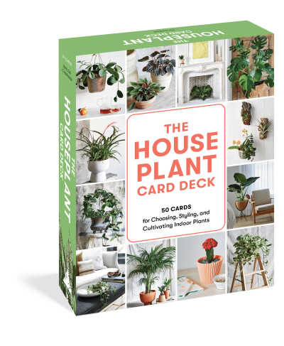 The Houseplant Card Deck: 50 Cards for Choosing, Styling, and Cultivating Indoor Plants