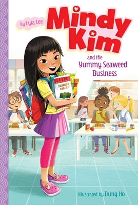 Mindy Kim and the Yummy Seaweed Business: Volume 1 (Mindy Kim #1)