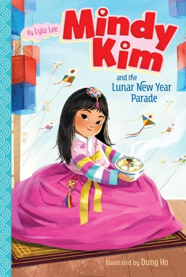 Mindy Kim and the Lunar New Year Parade (Mindy Kim #2)