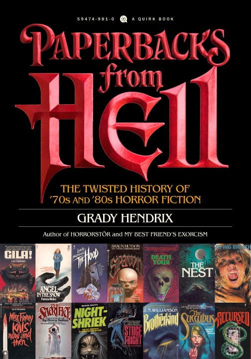 Paperbacks from Hell : The Twisted History of '70s and '80s Horror Fiction