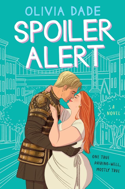 Spoiler Alert : A Novel