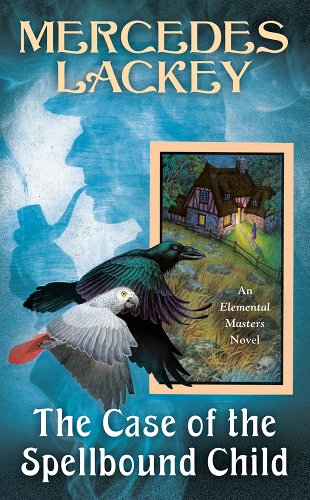 The Case of the Spellbound Child (Elemental Masters #14)