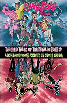 Yungblud Presents: The Twisted Tales of the Ritalin Club 2: Weird Times at Quarry Banks University
