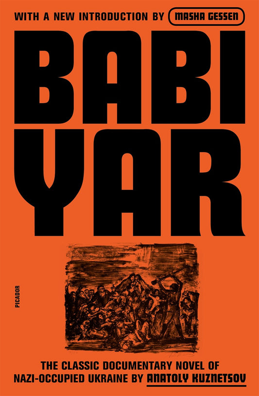 Babi Yar : A Document in the Form of a Novel; New, Complete, Uncensored Version
