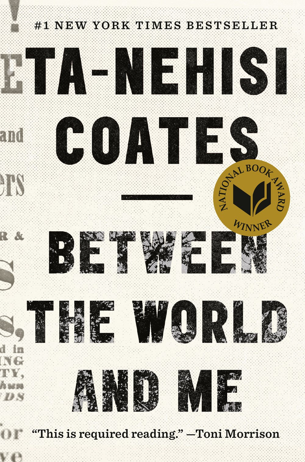 Between the World and Me : Notes on the First 150 Years in America
