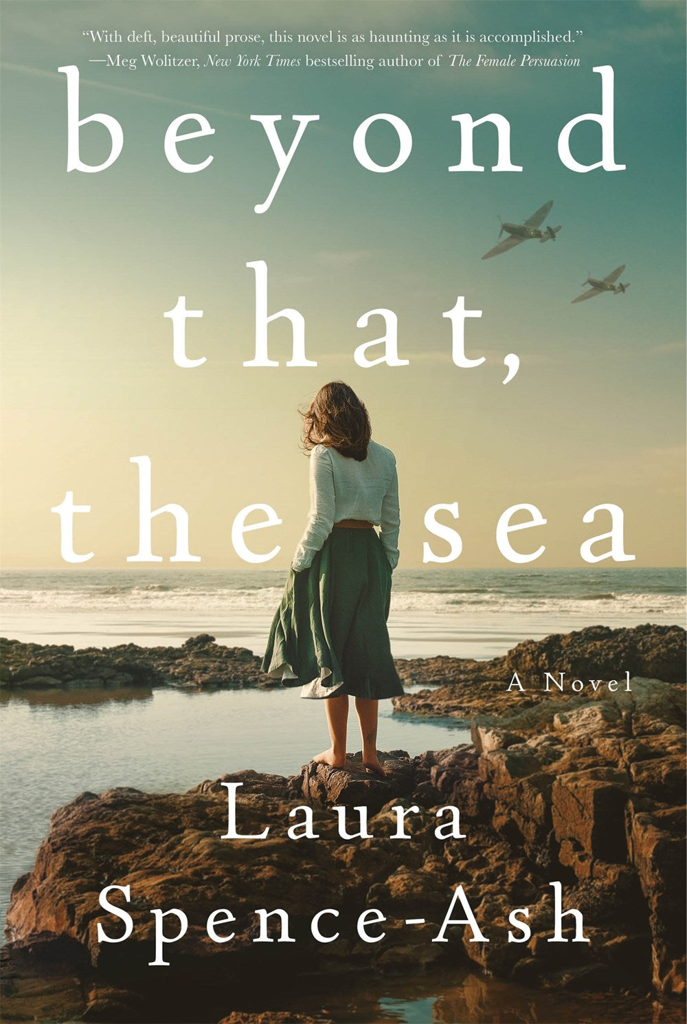 Beyond That, the Sea : A Novel
