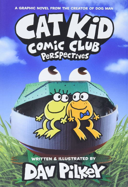 Cat Kid Comic Club: Perspectives: A Graphic Novel (Cat Kid Comic Club #2): From the Creator of Dog Man