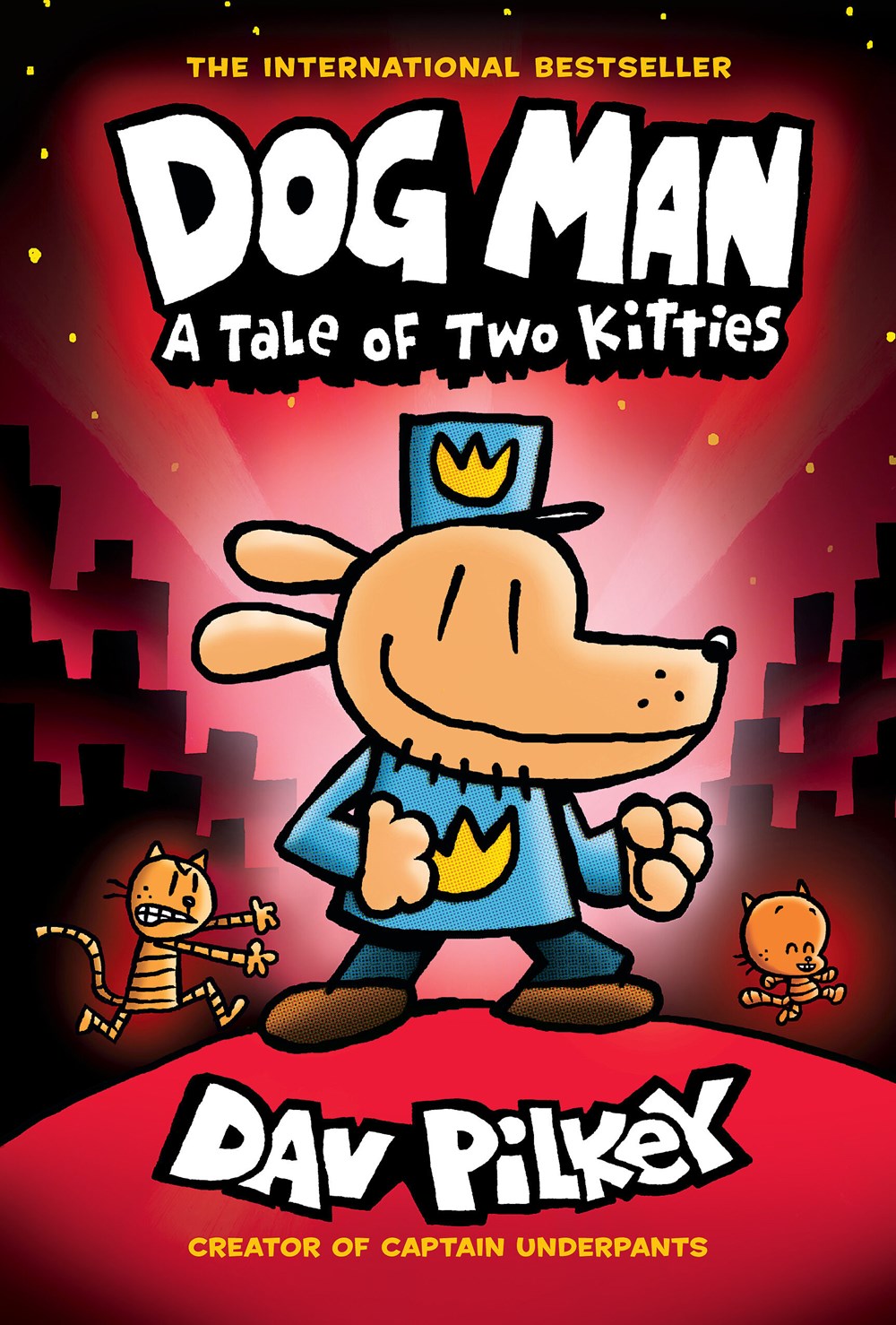Dog Man: A Tale of Two Kitties: A Graphic Novel (Dog Man #3)