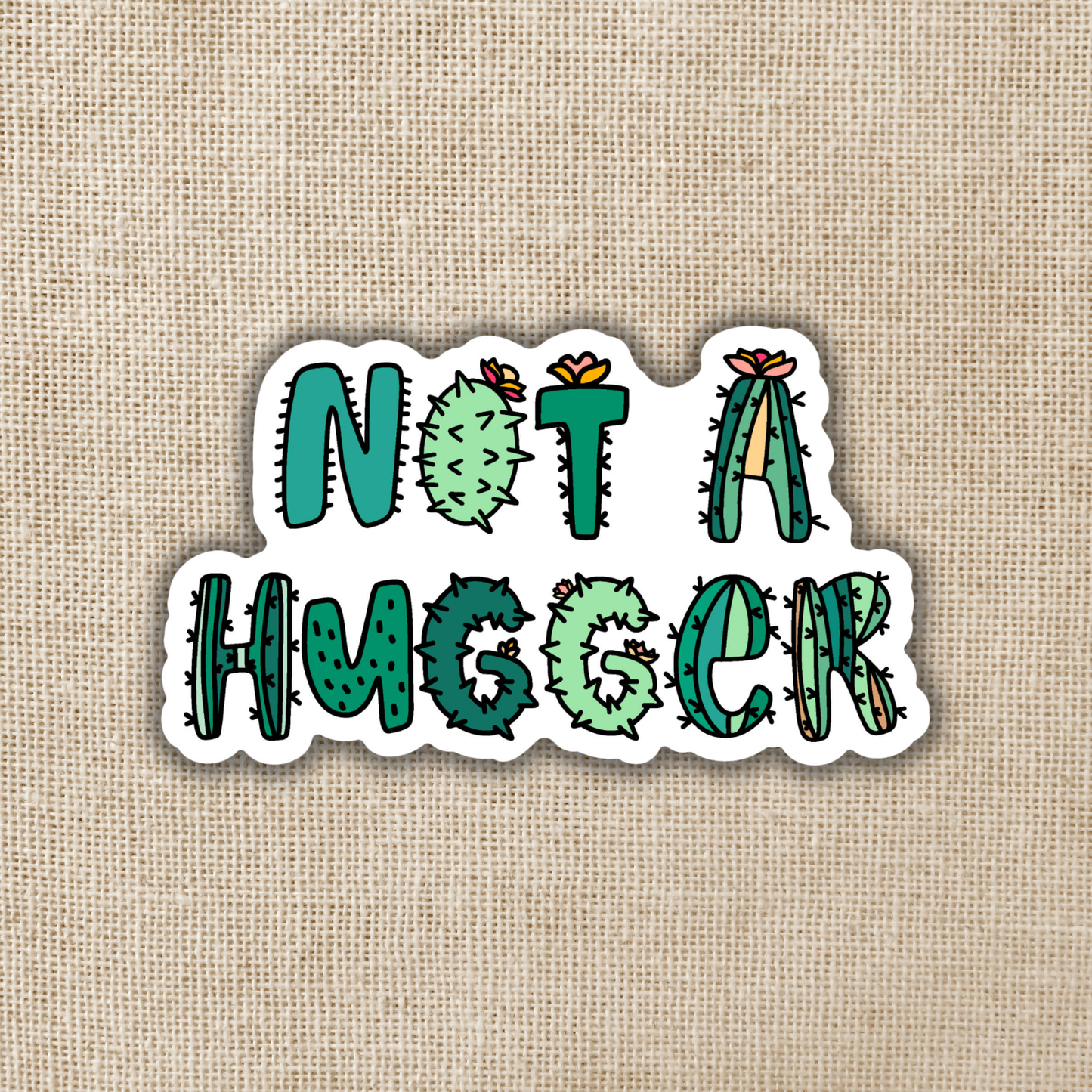 Not a Hugger Cactus, 3-inch Sticker