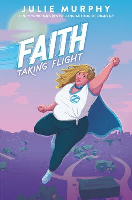 Faith: Taking Flight - Signed Copy