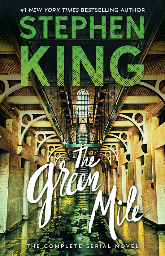 The Green Mile : The Complete Serial Novel