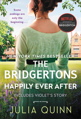 The Bridgertons: Happily Ever After (Book 9)